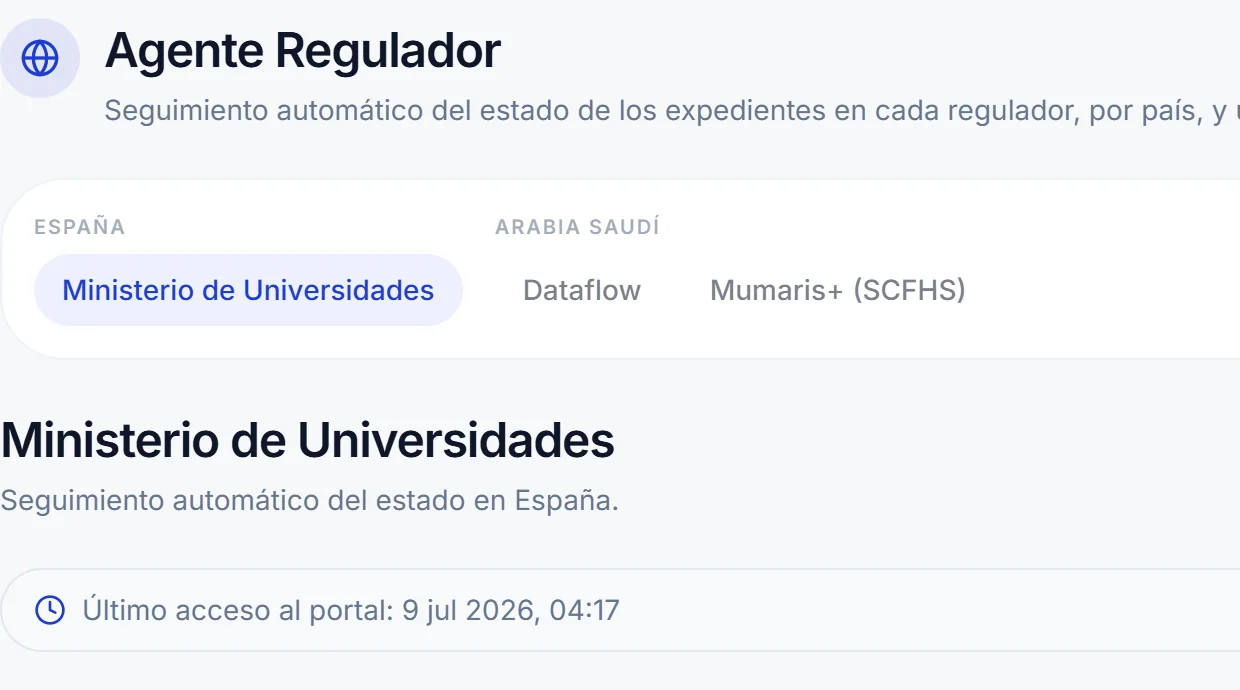 Agente Regulador — seguimiento en Ministerio de Universidades, Dataflow y Mumaris+ (SCFHS)